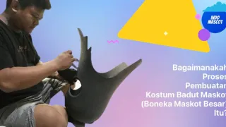 Bagaimanakah Proses Pembuatan Kostum Badut Maskot (Boneka Maskot Besar) Itu?